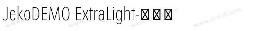 JekoDEMO ExtraLight字体转换